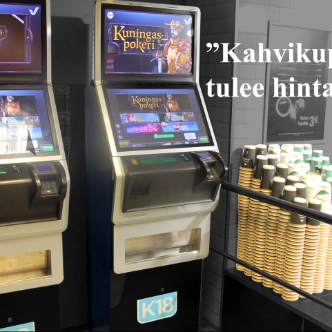 Peliautomaatteja, kahvimukeja ja teksti kahvikupille tulee hintaa.